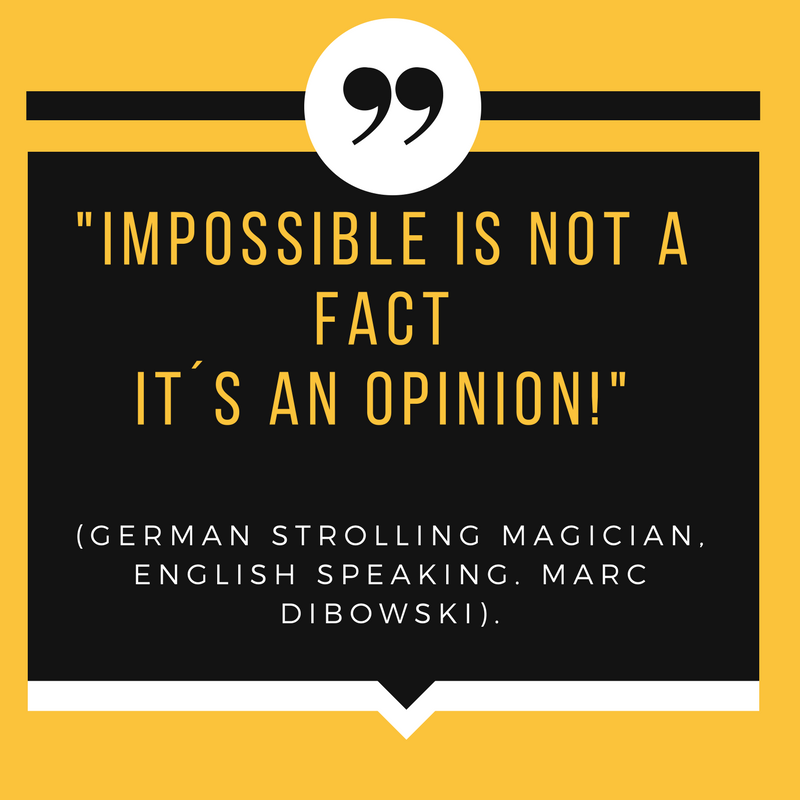 Magician English in Germany Marc Dibowski Quote